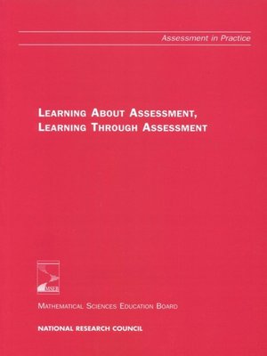 cover image of Learning About Assessment, Learning Through Assessment